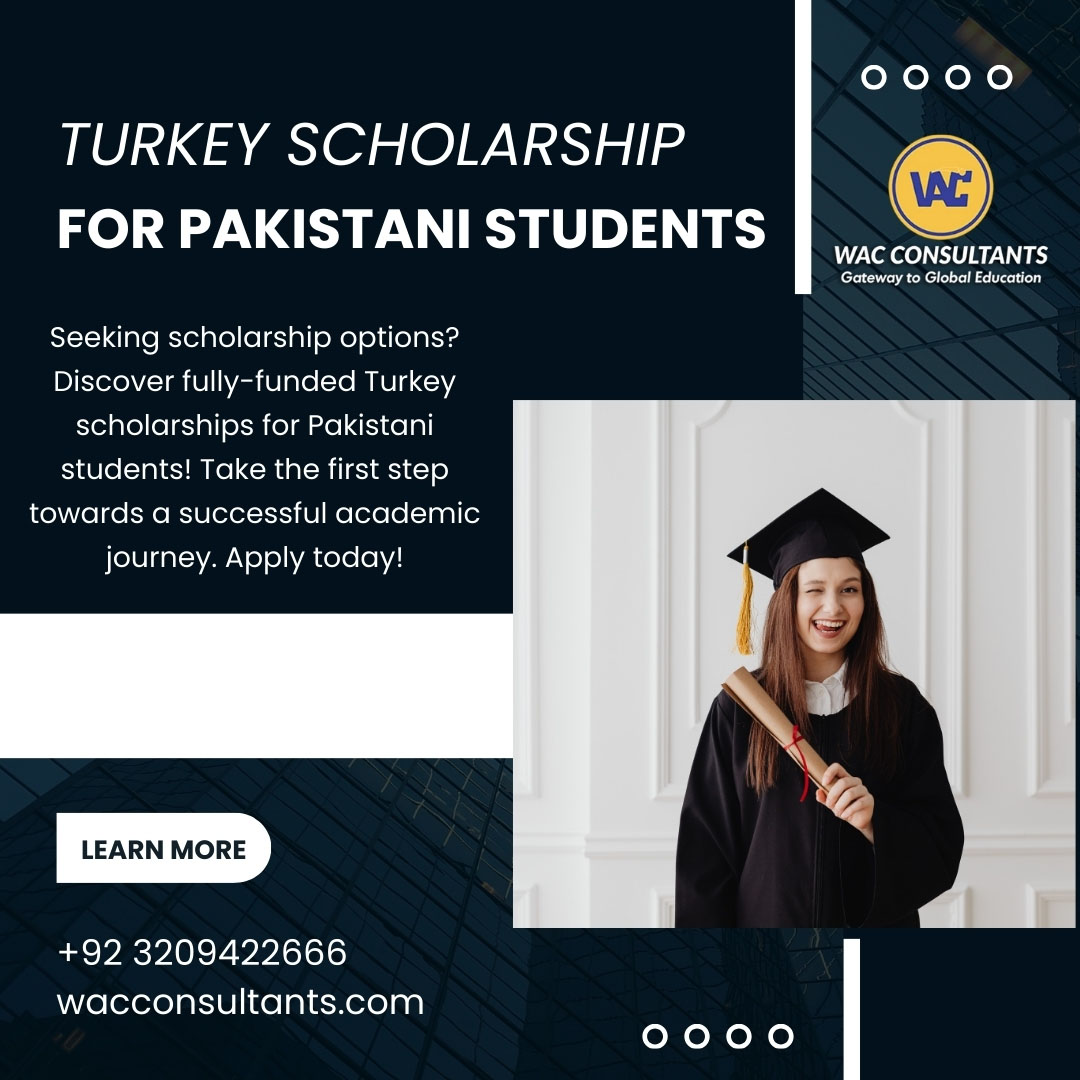 Turkey Scholarships for Pakistani Students