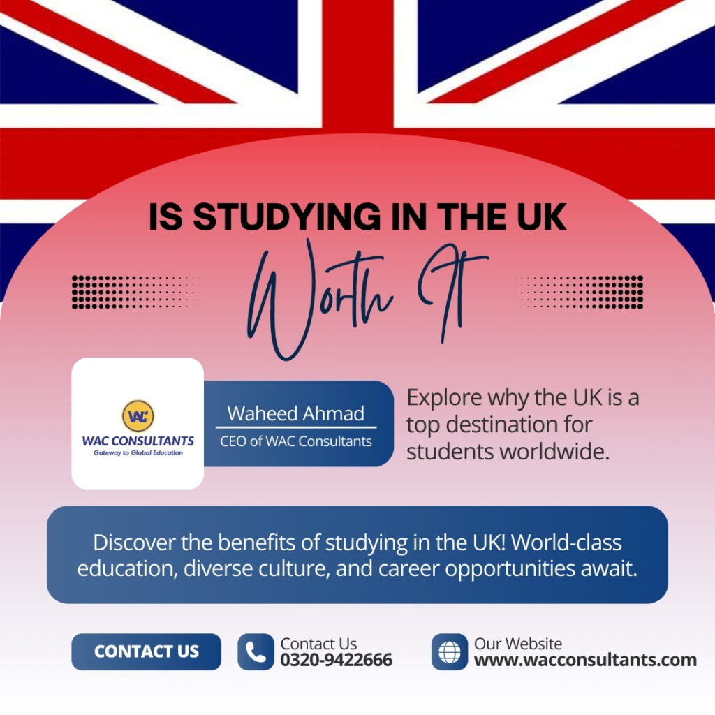 Is Studying in the UK Worth It