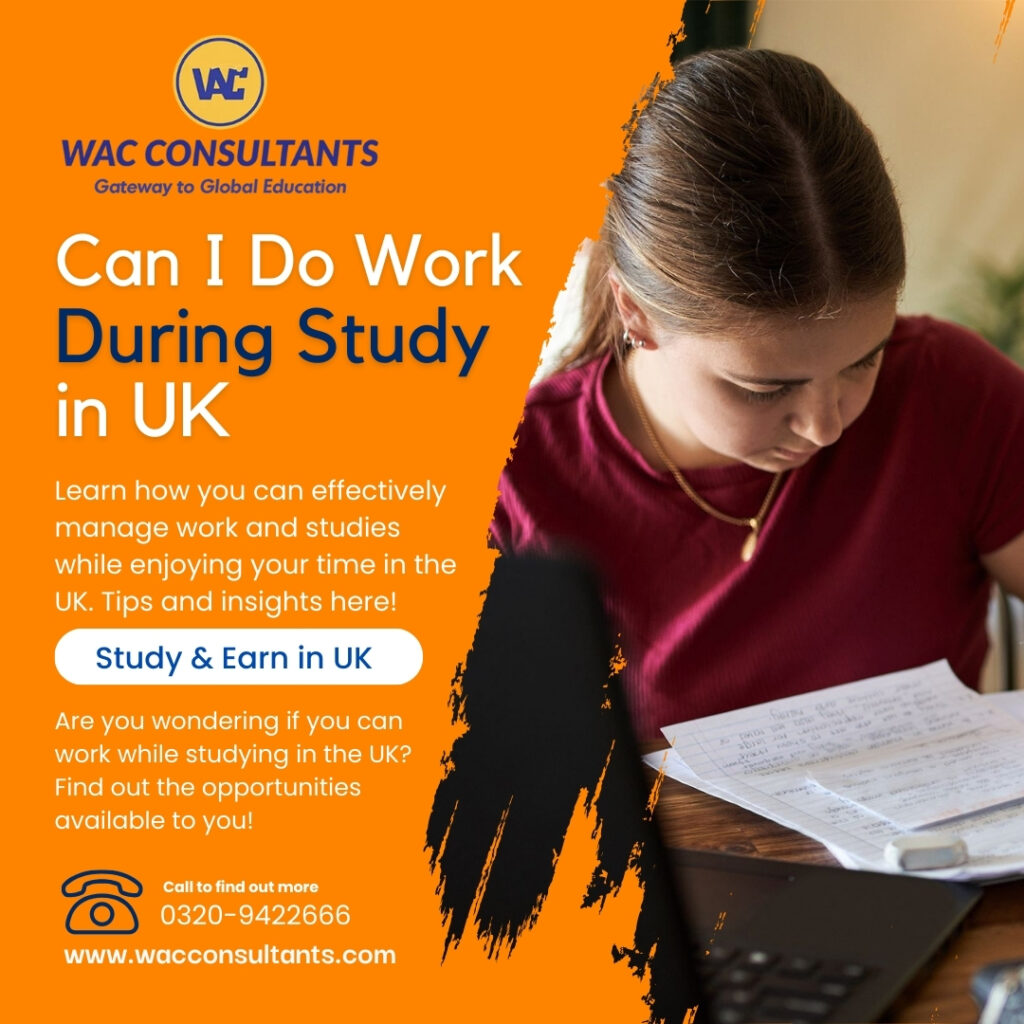 Can I Do Work During Study in UK