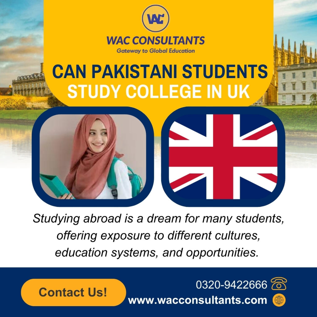 Can Pakistani Students Study College in UK