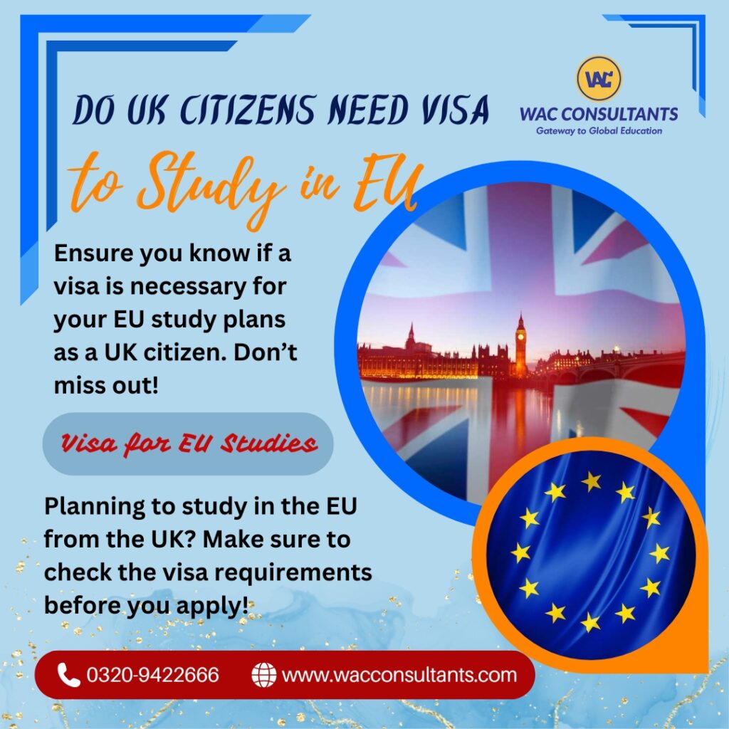 Do UK Citizens Need Visa to Study in EU