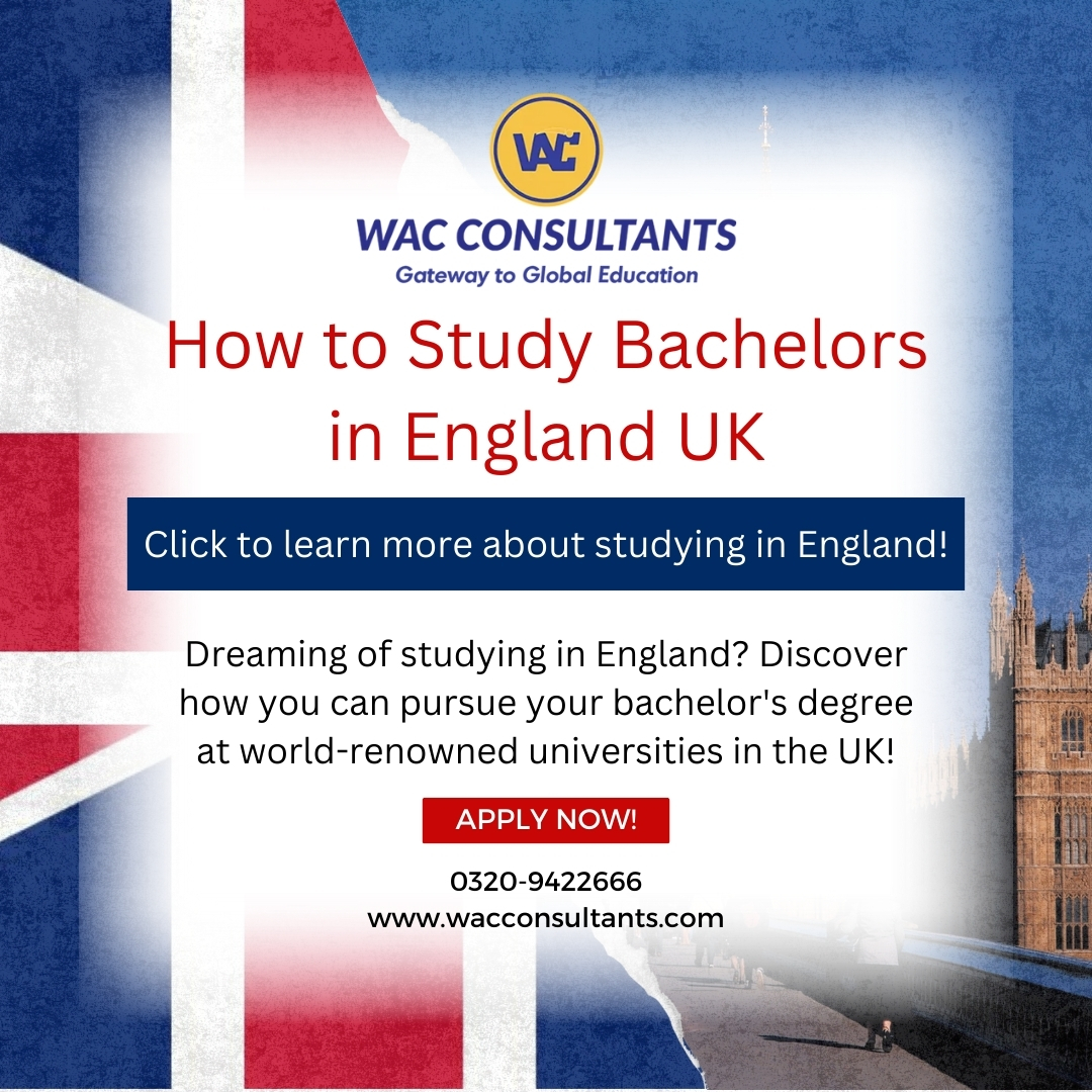 How to Study Bachelors in England UK