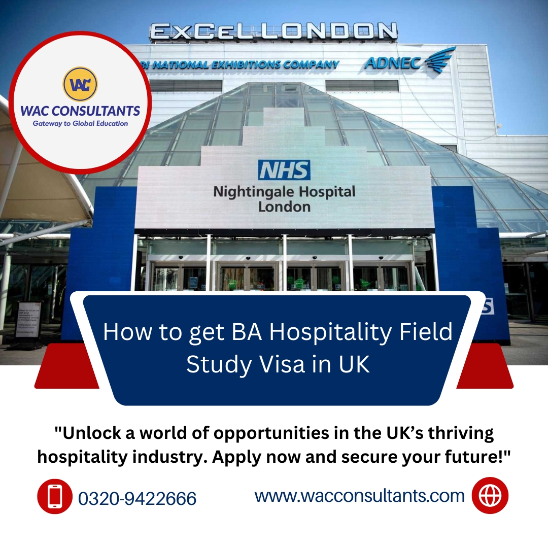 How to get BA Hospitality Field Study Visa in UK