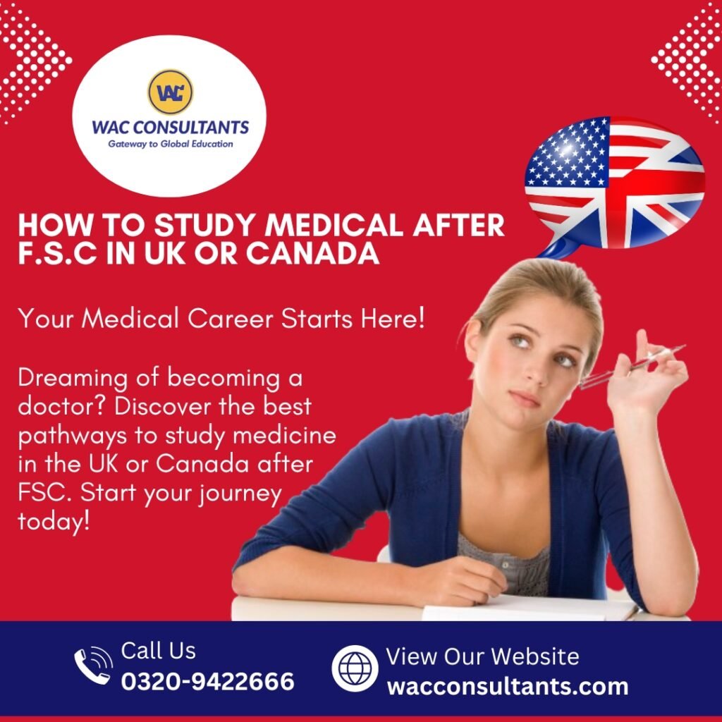 How to Study Medical After F.S.C in UK or Canada