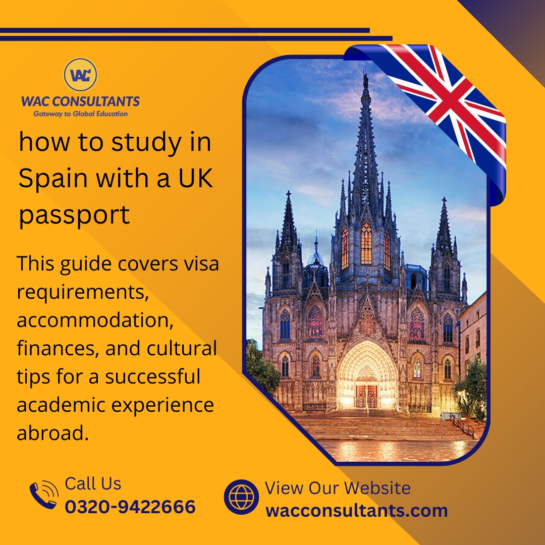 How to Study in Spain with a UK Passport