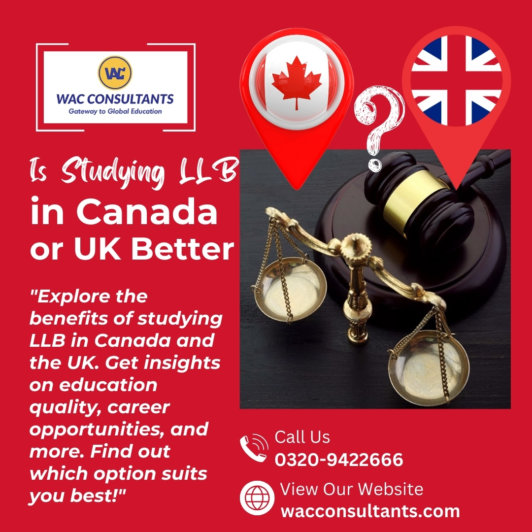 Is Studying LLB in Canada or UK Better