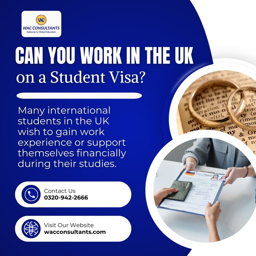 Can You Work in the UK on a Student Visa?