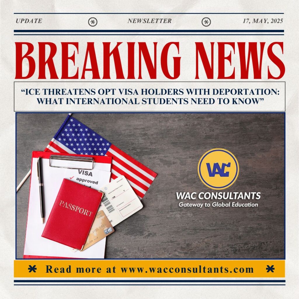 “ICE Threatens OPT Visa Holders With Deportation: What International Students Need to Know”