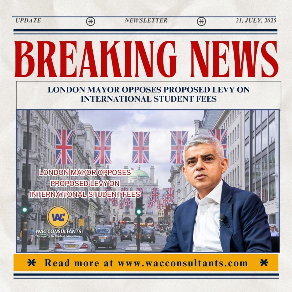 London Mayor Opposes Proposed Levy on International Student Fees